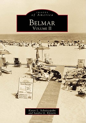 Belmar: Volume II - Schnitzspahn, Karen L, and Epstein, Sandra G