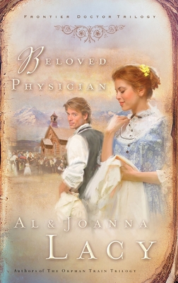 Beloved Physician - Lacy, Al, and Lacy, Joanna