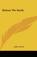 Beltane the Smith