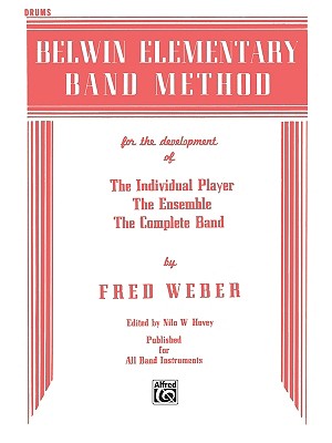 Belwin Elementary Band Method: Drums - Weber, Fred, and Hovey, Nilo W