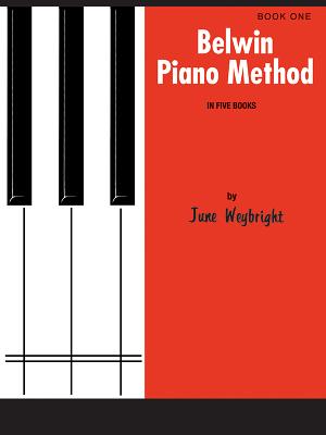 Belwin Piano Method, Bk 1 - Weybright, June