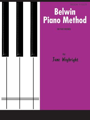 Belwin Piano Method, Bk 4 - Weybright, June