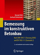 Bemessung Im Konstruktiven Betonbau: Nach Din 1045-1 (Fassung 2008) Und En 1992-1-1 (Eurocode 2)