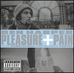 Ben Harper: Pleasure + Pain [Limited Edition]