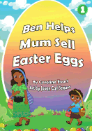 Ben Helps Mum Sell Easter Eggs