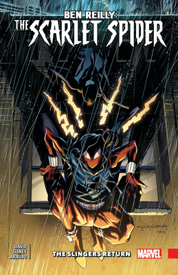 Ben Reilly: Scarlet Spider Vol. 3 - The Slingers Return - David, Peter, and Randolph, Khary