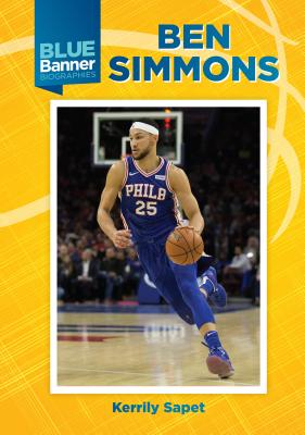 Ben Simmons - Sapet, Kerrily