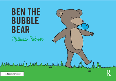 Ben the Bubble Bear: Targeting the b Sound - Palmer, Melissa