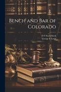 Bench and bar of Colorado