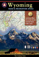 Benchmark Wyoming Road & Recreation Atlas, 2nd Edition: State Recreation Atlases