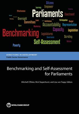 Benchmarking and Self-Assessment for Parliaments - O'Brien, Mitchell (Editor), and Stapenhurst, Rick (Editor), and von Trapp, Lisa (Editor)