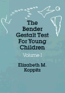 Bender Gestalt Test - Koppitz, Elizabeth M