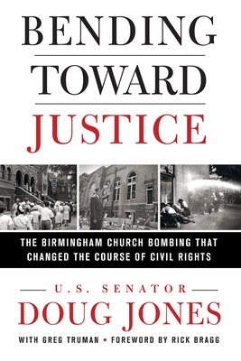 Bending Toward Justice - Jones, Doug