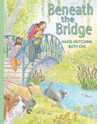 Beneath the Bridge - Hutchins, Hazel