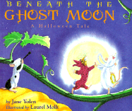 Beneath the Ghost Moon