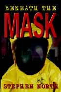 Beneath the Mask