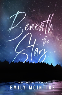 Beneath the Stars - McIntire, Emily
