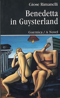 Benedetta in Guysterland - Rimanelli, Giose