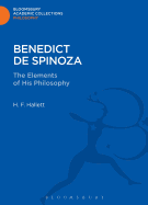 Benedict De Spinoza: The Elements of His Philosophy