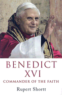 Benedict XVI: Commander of the Faith