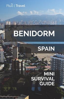 Benidorm Mini Survival Guide - Hayes, Jan