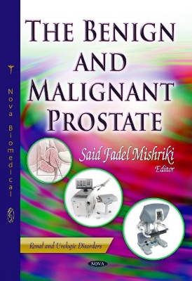 Benign & Malignant Prostate - Mishriki, Said Fadel (Editor)