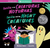 Benita and the Night Creatures (Bilingual Portuguese & English)