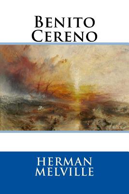 Benito Cereno - Melville, Herman