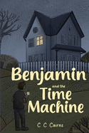 Benjamin and the Time Machine