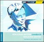 Benjamin Britten conducts Benjamin Britten