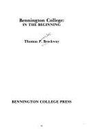 Bennington College: In the Beginning