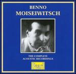Benno Moiseiwitsch: Complete Acoustic Recording - Benno Moiseiwitsch (piano); Royal Albert Hall Orchestra; Landon Ronald (conductor)