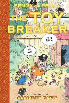 Benny and Penny in the Toy Breaker: Toon Books Level 2 - 