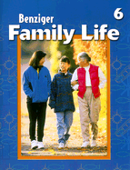 Benziger Family Life 6 - Murphy, Irene H (Editor)