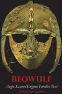 Beowulf: Anglo-Saxon English Parallel Text