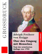 ?ber Den Umgang Mit Menschen (Gro?druck)