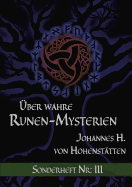 ?ber wahre Runen-Mysterien: III: Sonderheft Nr: III