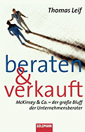 Beraten Und Verkauft - Leif, Thomas