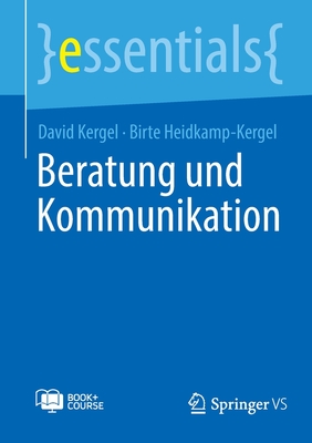 Beratung und Kommunikation - Kergel, David, and Heidkamp-Kergel, Birte
