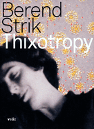 Berend Strik: Thixotropy