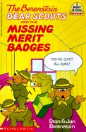 Berenstain Bear Scouts and the Missing Merit Badges - Berenstain, Stan Berenstain