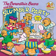 Berenstain Bears and the Slumber Party
