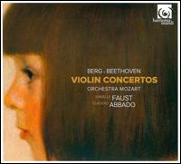 Berg, Beethoven: Violin Concertos - Isabelle Faust (violin); Orchestra Mozart; Claudio Abbado (conductor)