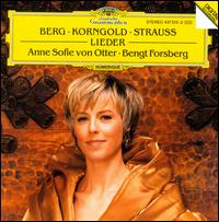 Berg, Korngold & Strauss: Lieder - Anne Sofie von Otter (mezzo-soprano); Bengt Forsberg (piano)