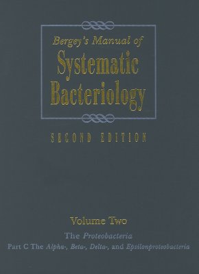 Bergey's Manual(r) of Systematic Bacteriology: Volume Two: The Proteobacteria (Part C) - Garrity, George M, and Staley, James T (Editor), and Brenner, Don J