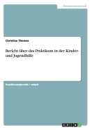 Bericht ber das Praktikum in der Kinder- und Jugendhilfe