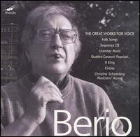 Berio: The Great Works for Voice - Barbara Allen (harp); Carol Emanuel (harp); Christine Schadeberg (soprano); Katherine Flanders Mukherji (piccolo);...