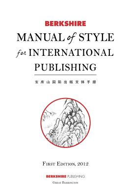 Berkshire Manual of Style for International Publishing - Berkshire Publishing Group