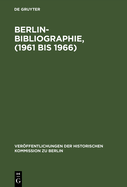 Berlin-Bibliographie, (1961 Bis 1966)
