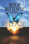 Berlin Butterfly: Release